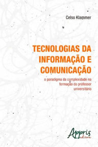 Title: Tecnologias da informação e comunicação, Author: CELSO ROGÉRIO KLAMMER