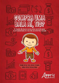 Title: Compra uma bala aí, tio?, Author: Zilma Assad Suleiman Othman