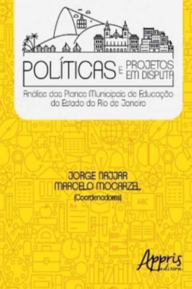 Políticas e Projetos em Disputa