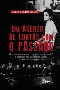 Title: Um Acerto de Contas com o Passado: Crimes da Ditadura, 