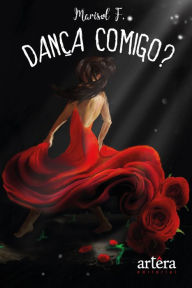 Title: Dança Comigo?, Author: Marisol F.