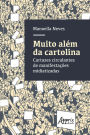 Muito Além da Cartolina: Cartazes Circulantes de Manifestações Midiatizadas