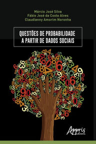 Title: Questões de Probabilidade a Partir de Dados Sociais, Author: Marcio José Silva