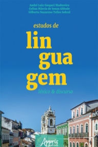 Title: Estudos de Linguagem: Léxico e Discurso, Author: André Luiz Gaspari Madureira