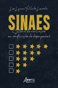 Title: Sinaes: Sistema de Avaliação ou Verificação de Desempenho?, Author: Leo Lynce Valle de Lacerda