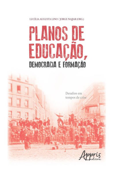 Planos de Educação, Democracia e Formação: Desafios em Tempos de Crise