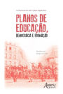 Planos de Educação, Democracia e Formação: Desafios em Tempos de Crise