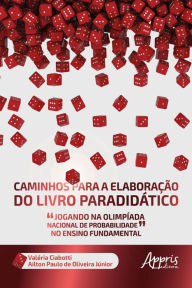Title: Caminhos Para a Elaboração do Livro Paradidático: 