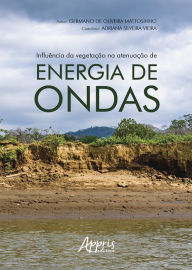 Title: Influência da Vegetação na Atenuação de Energia de Ondas, Author: Germano de Oliveira Mattosinho