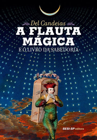 A flauta mágica e o livro da sabedoria