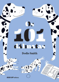 Title: Os 101 dálmatas, Author: Dodie Smith