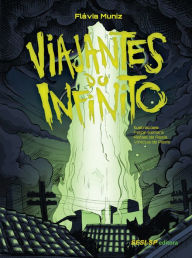 Title: Viajantes do infinito, Author: Flávia Muniz