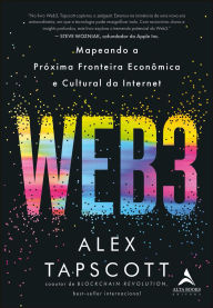 Title: Web3: mapeando a próxima fronteira econômica e cultural da internet, Author: Alex Tapscott