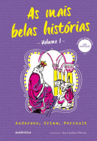 Title: As mais belas histórias - Volume 1: Andersen, Grimm, Perrault, Author: Andersen