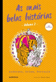 Title: As mais belas histórias - Volume 2: Andersen, Grimm, Perrault, Author: Andersen