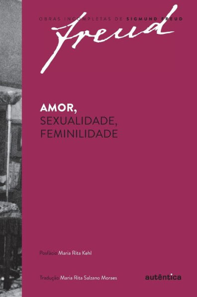 Amor, sexualidade, feminilidade