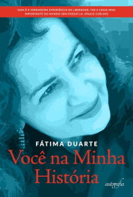 Title: Você na minha história, Author: Fátima Duarte