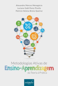 Title: Metodologias ativas de ensino-aprendizagem - da teoria à prática, Author: Alexandro Marcos Menegócio