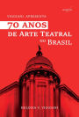 70 Anos de Arte Teatral no Brasil: Viggiani Apresenta