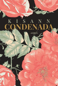 Title: Condenada, Author: Kisann