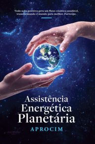 Title: Assistência Energética Planetária: APROCIM, Author: Organizadores Walter Almeida... [et al.]