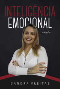 Title: Inteligência emocional, Author: Sandra Freitas