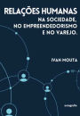 Relações Humanas na Sociedade, no Empreendedorismo e no Varejo