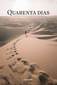 Title: Quarenta dias, Author: Marta Poliana