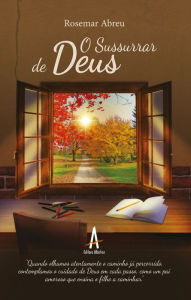 Title: O sussurrar de Deus, Author: Rosemar Abreu