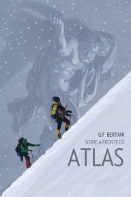 Title: Sobre a Fronte de Atlas, Author: G.F. Bertani