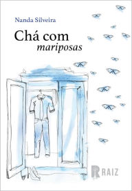 Title: Chá com mariposas: Coleção Ruído, Author: Nanda Silveira