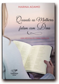 Title: Quando as Mulheres falam com Deus, Author: Marina Adamo