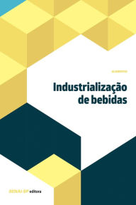Title: Industrialização de bebidas, Author: SENAI-SP Editora