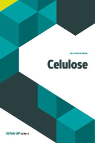 Title: Celulose, Author: SENAI-SP Editora