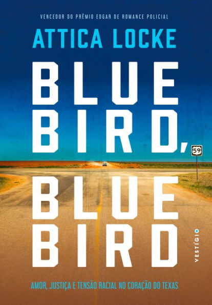 Bluebird, Bluebird: Amor, justiça e tensão racial no coração do Texas