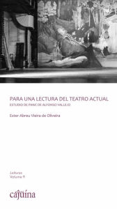 Title: Para una lectura del teatro actual: estudio de Panic de Alfonso Vallejo, Author: Ester Abreu Vieira de Oliveira