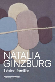 Title: Léxico familiar, Author: Natalia Ginzburg