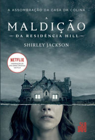 Title: A assombração da Casa da Colina, Author: Shirley Jackson