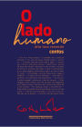 O lado humano: Contos