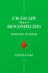 Title: Um escape para o desconhecido, Author: Vinícius Navi