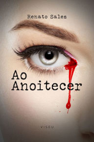 Title: Ao anoitecer, Author: Renato Sales