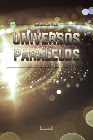 Title: Universos paralelos: Diza e Brina, Author: Odair Speca