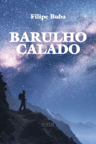 Title: Barulho calado, Author: Filipe Buba