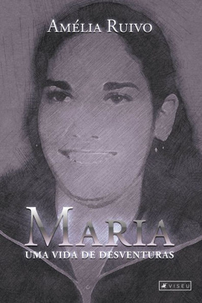 Maria, uma vida de desventuras