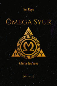 Title: Ômega Syur: A fúria dos nove, Author: Ton Ruys