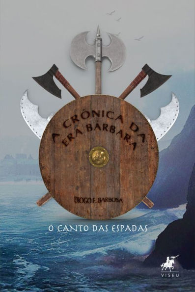 A crônica da era bárbara: O canto das espadas