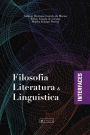 Filosofia, Literatura e Linguística: Interfaces