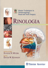 Title: Rinologia: Master Techniques In Otolaryngology - Head And Neck Surgery, Author: David W. Kennedy