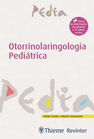 Title: Otorrinolaringologia Pediátrica, Author: Pierre Fayoux