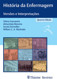 Title: História da Enfermagem: Versões e Interpretações, Author: Telma Geovanini